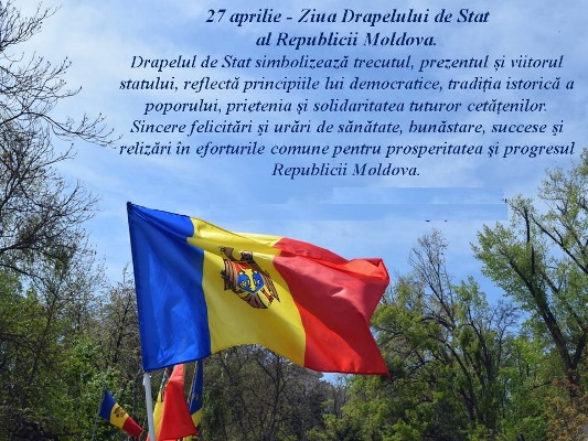 27 APRILIE-ZIUA DRAPELULUI DE STAT AL REPUBLICII MOLDOVA